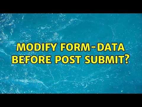 Modify form-data before post submit?