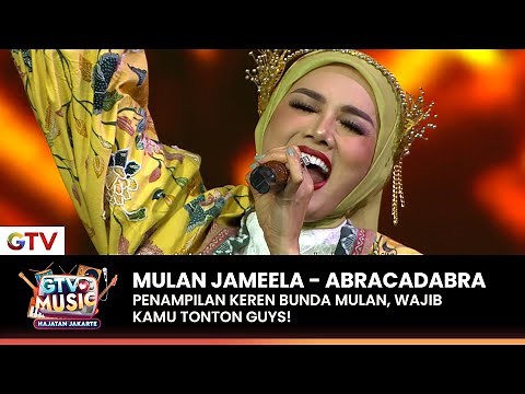 Mulan Jameela Ft Jaime - Abracadabra | GTV LOVE MUSIC HAJATAN JAKARTE