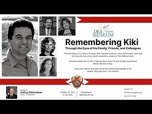 The DEA Museum presents: "Remembering Kiki: Through the Eyes of his Family, Friends, & Colleagues"