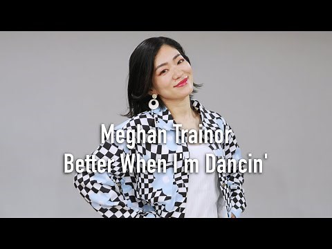Meghan Trainor - Better When I'm Dancin' - Choreography by #Satoco