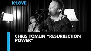 Chris  Tomlin - Resurrection Power