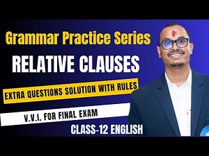 Relative Clauses 🔥 Grammar Practice Series | Rules + Exercises | Class 12 English NEB