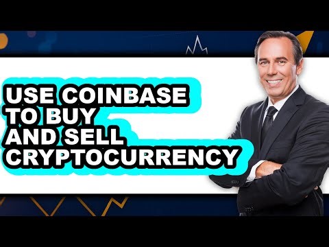 How to Use Coinbase to Buy and Sell Cryptocurrency (Easy Method)