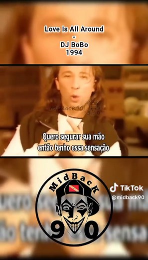 LOVE IS ALL AROUND - DJ BOBO ___________________ #midback #midback90 #fy #foryou #tiktok #tk #viral #fyp #eurodance #eurodance90 #dance90 #danceanos90 #90s #eurohouse #techno #techno90 #electronic #breakbeat #paraensenotiktok #viraliza #nostalgia #1994 #94 #foryoupage #djbobo #loveisallaround