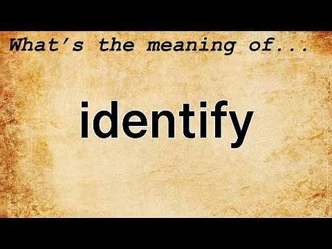 Identify Meaning : Definition of Identify