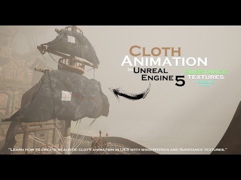 Unreal Engine 5 Cloth Animation Tutorial: Wind Physics & Substance Textures