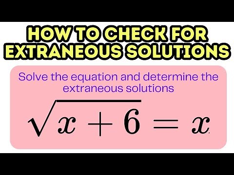 How to Check for Extraneous Solution
