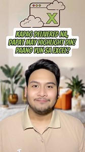 1.3M views · 22K reactions | Kapag Delivered Na, Dapat May Highlight Din! paano yun sa excel? #kaalam00 #fyp #work #exceltutorials | John Mark G. Ureta | Facebook