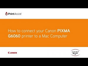 How to connect the Canon PIXMA G6060 MegaTank to your Apple Mac device