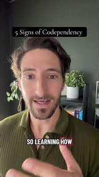 5 Signs of Codependency in Relationships (Codependency Part 2)