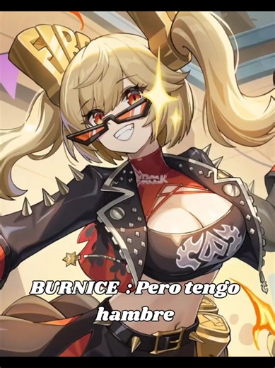 Por ella incendio toda la cocina 😉 #zenlesszonezero #burnice #fypシ゚ #burnicezenlesszonezero #zzz