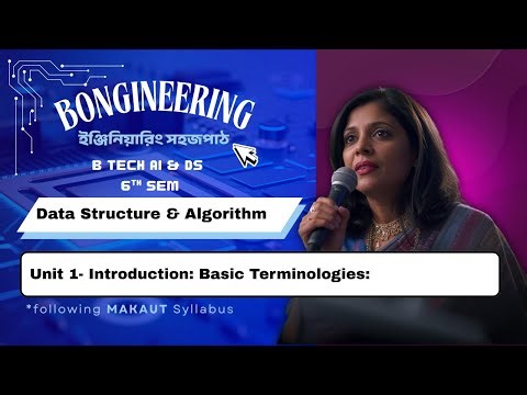 B TECH I AI AND DS |Data Structure & Algorithm | UNIT 1| Bengali