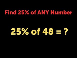 A Simple Trick To Find 25% of Any Number In Seconds! | Math Made Easier