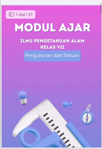 Modul Ajar Deep Learning Kelas VII: Pengukuran dan Satuan