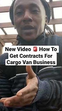 New Video 🚨 How To Get Contracts For Cargo Van Business