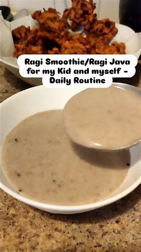 Ragi Smoothie/Ragi Java daily intake for my Kid and myself #healthylifestyle #ragijava #food #viral