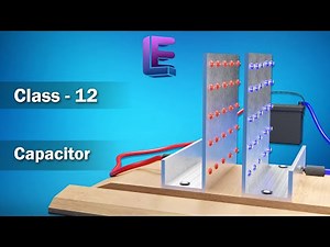 Capacitors | Electro static potential and capacitance | CBSE Class 12 Physics by Elearnin