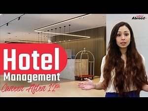 Hotel Management Courses After 12th | Career in Hotel Management || upGrad Abroad