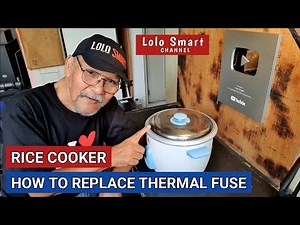 HOW TO REPLACE THERMAL FUSE OF A RICE COOKER AND HOW TO CHECK CALROD GOOD OR BAD