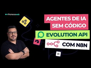 Agentes de IA no WhatsApp com Evolution API e n8n