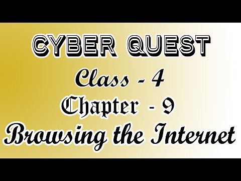 Computer Class - 4 Chapter - 9 (Browsing the Internet)