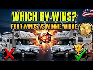 Four Winds vs Minnie Winnie: Best RV for Full-Time USA