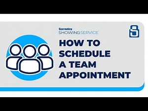How to Schedule Team Appointments | SentriKey® Showing Service