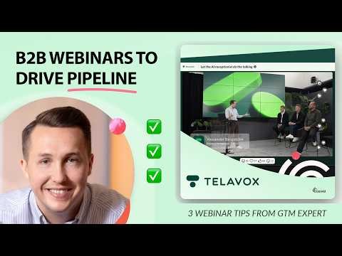 How to Run B2B Webinars That Drive Sales Pipeline (3 proven tips)