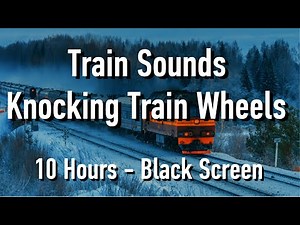 Long Train Journey Sound : Knocking Train Wheels Sounds & Ambience - 10 Hours BLACK SCREEN