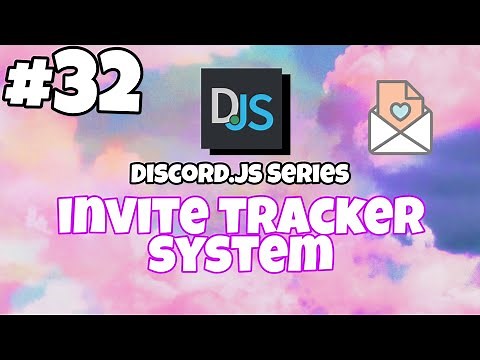 #32 Invite Tracker System | discord.js TUTORIALS