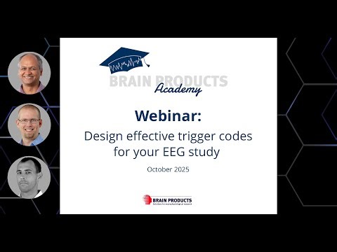 BP Academy Webinar Recording: Design effective trigger codes for your EEG study