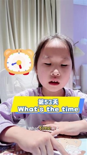 第53天What's the time#英语绘本阅读 #坚持打卡100天