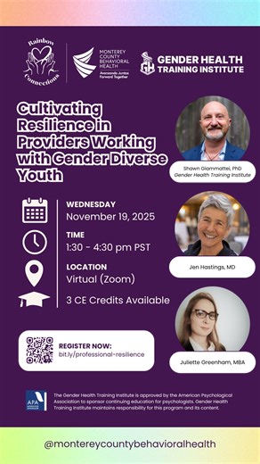 Gender Health Training Institute on Instagram: "🌿 Cultivating Resilience in Providers Working with Gender-Diverse Youth 🗓️ November 19, 2025 | 🕜 1:30–4:30pm PST | 💻 Virtual (Zoom) 🎓 3 Free CE Credits Available 🔗 Register now: Visit our Stories for a clickable link, or go to... bit.ly/professional-resilience Caring for gender-diverse youth takes both heart and stamina. This 3-hour, skills-focused training—presented by the Gender Health Training Institute in partnership with Monterey County 