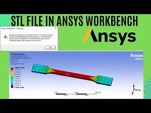 How to do FEA of stl file in ansys workbench|How to use stl file in ansys| stl to STEP file