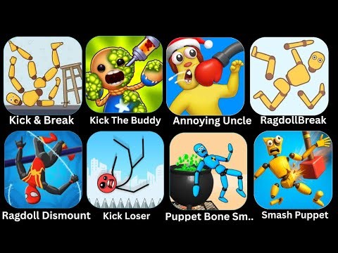 Ragdoll Break,Kick the Buddy,Annoying Uncle Punch,Kick Loser,Ragdoll Dummy,Smash Puppet,Ragdoll Game