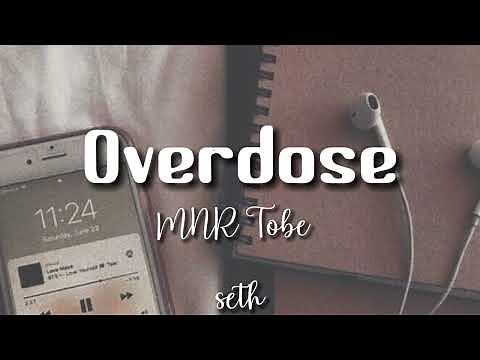Overdose - MNR Tobi Song