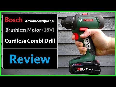 Bosch AdvancedImpact 18 Cordless Combi Drill (Tool Review)