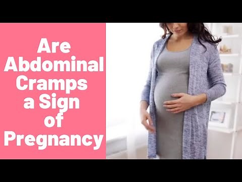 Abdominal Cramps a Sign of Pregnancy - Cramping During Early Pregnancy