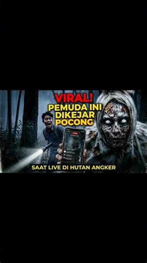 Viral! Pemuda Ini Dikejar Pocong Saat Live di Hutan Angker