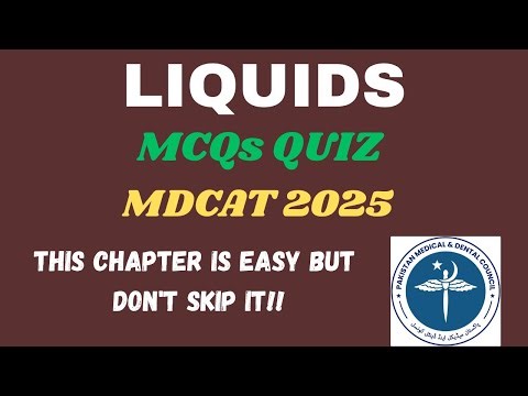 LIQUIDS MCQS QUIZ | MDCAT | NEET | CLASS 11TH CHEMISTRY | #mdcat #neet