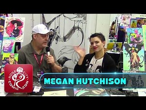 Artist MEGAN HUTCHISON Interview with Comics with Bueller at Rose City Comic Con