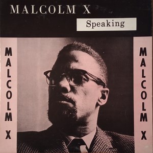 Malcolm X - Speaking