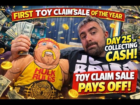 Day 25 – First Toy Claim Sale of the Year Pays Off! | Collecting Cash