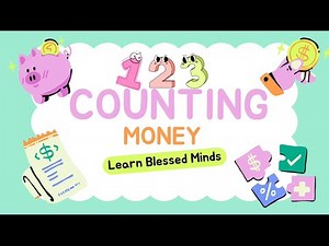LEARNING HOW TO COUNT MONEY| COINS| COUNTING| BILLS| FOR KIDS| BLESSED MINDS