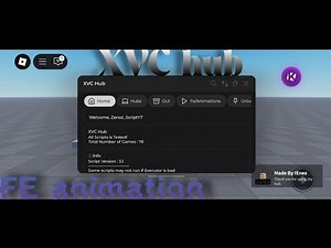 FE Hub Script ¦ XVC HUB Over 78 Games ¦ FE animation Gui R6⁄R15