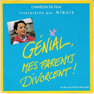 Alexis - Génial, Mes Parents Divorcent !