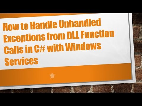 How to Handle Unhandled Exceptions from DLL Function Calls in C# with Windows Services