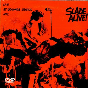 Slade - Alive! / Live at Granada Studios 1972