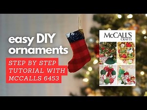 How to make your own ornaments! | step by step tutorial with McCalls 6453 | Vlogmas ep. 8