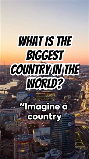 What Is the Biggest Country in the World? | Russia Facts Explained
